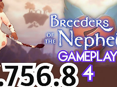 Breeders Of The Nephelym Part 4 Gameplay 3d...